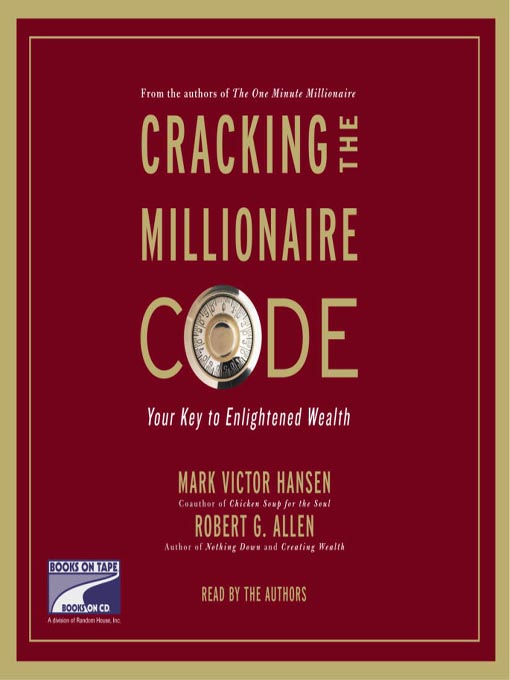 Title details for Cracking the Millionaire Code by Mark Victor Hansen - Available